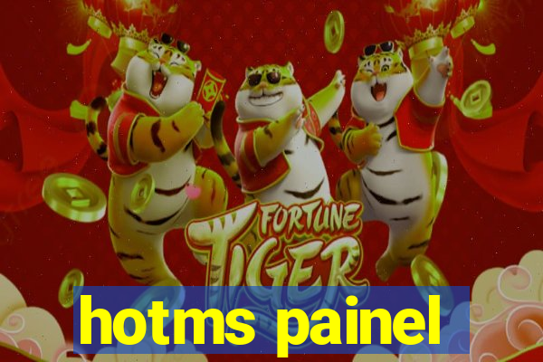 hotms painel